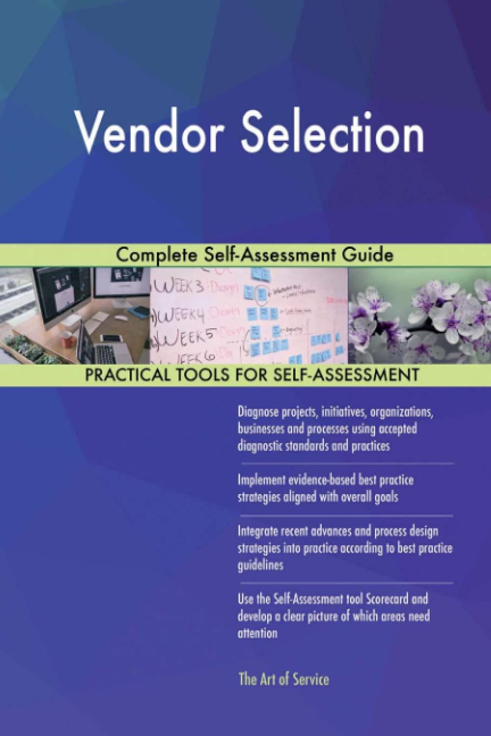 Vendor Selection Complete Self-Assessment Guide