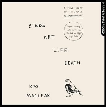 Birds Art Life Death Audiobook by Kyo Maclear episode artwork