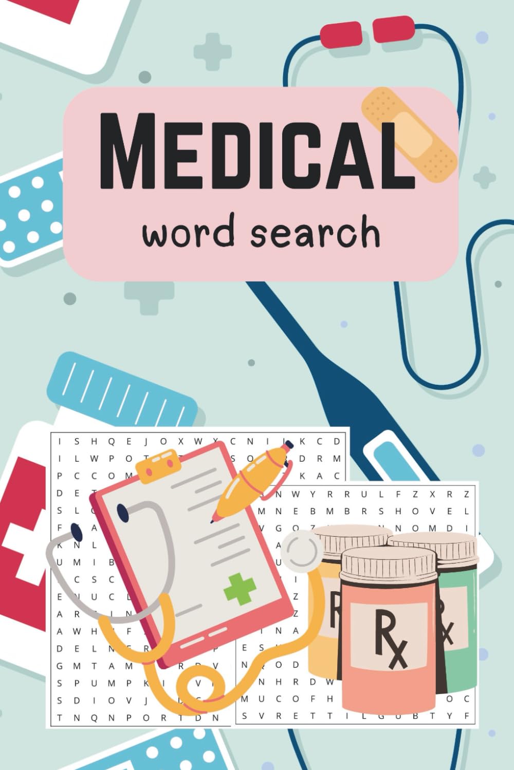Ultimate Medical Word Search: Anatomy, Terms & More