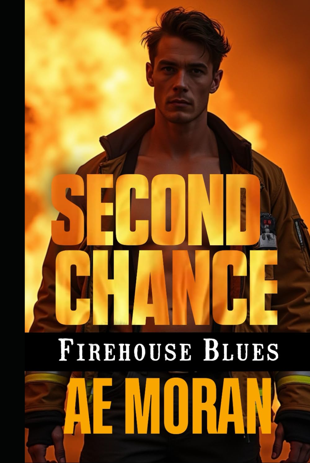 Second Chance: A Steamy Firefighter Rescue Alpha Male Workplace Contemporary Romance (Firehouse Blues Series)