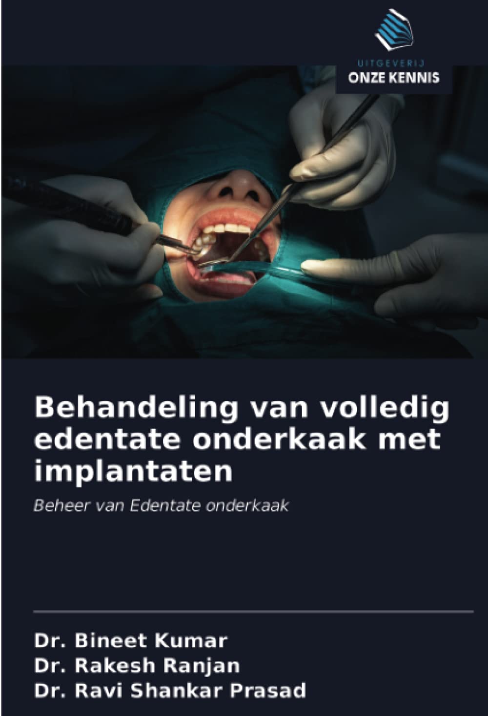 Behandeling van volledig edentate onderkaak met implantaten: Beheer van Edentate onderkaak