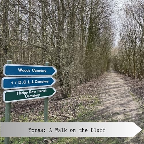 Ypres: A Walk on The Bluff