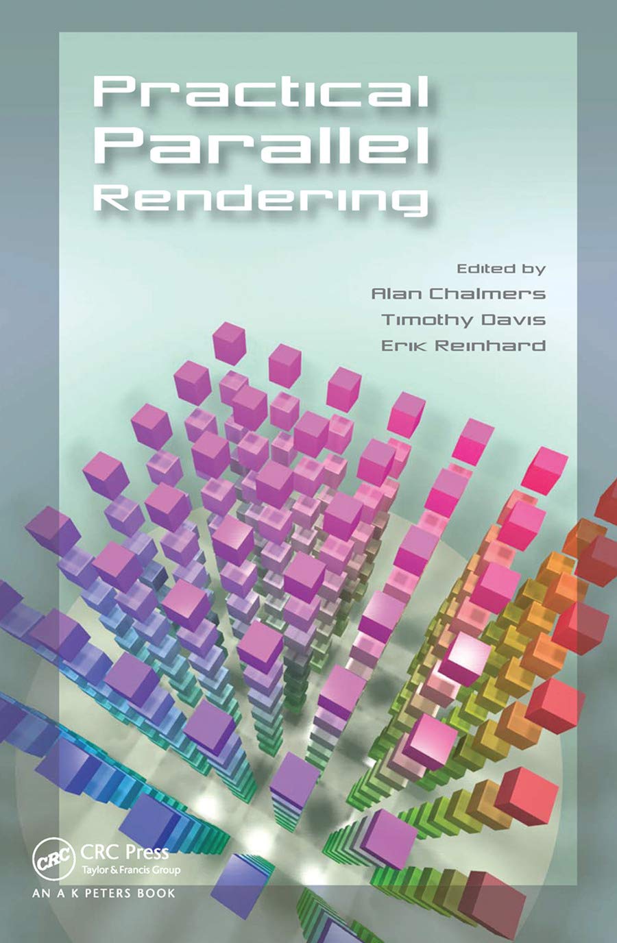 Practical Parallel Rendering: 9780367447014: Computer Science Books ...