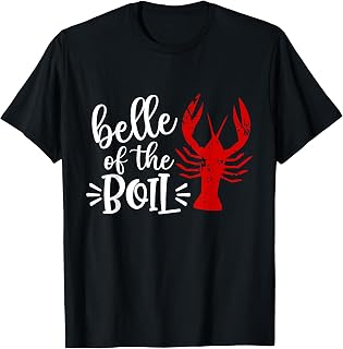 Seafood Boil Southern Cajun Belle Of The Boil Crawfish Boil T-Shirt