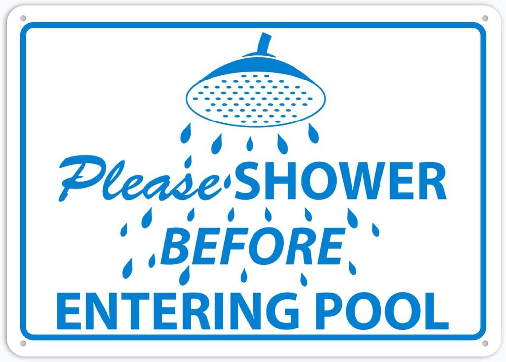8"x12" Rust Free Aluminum Metal Sign - Please Shower Before Entering Pool - Weatherproof, Heavy Duty - For Home & Business