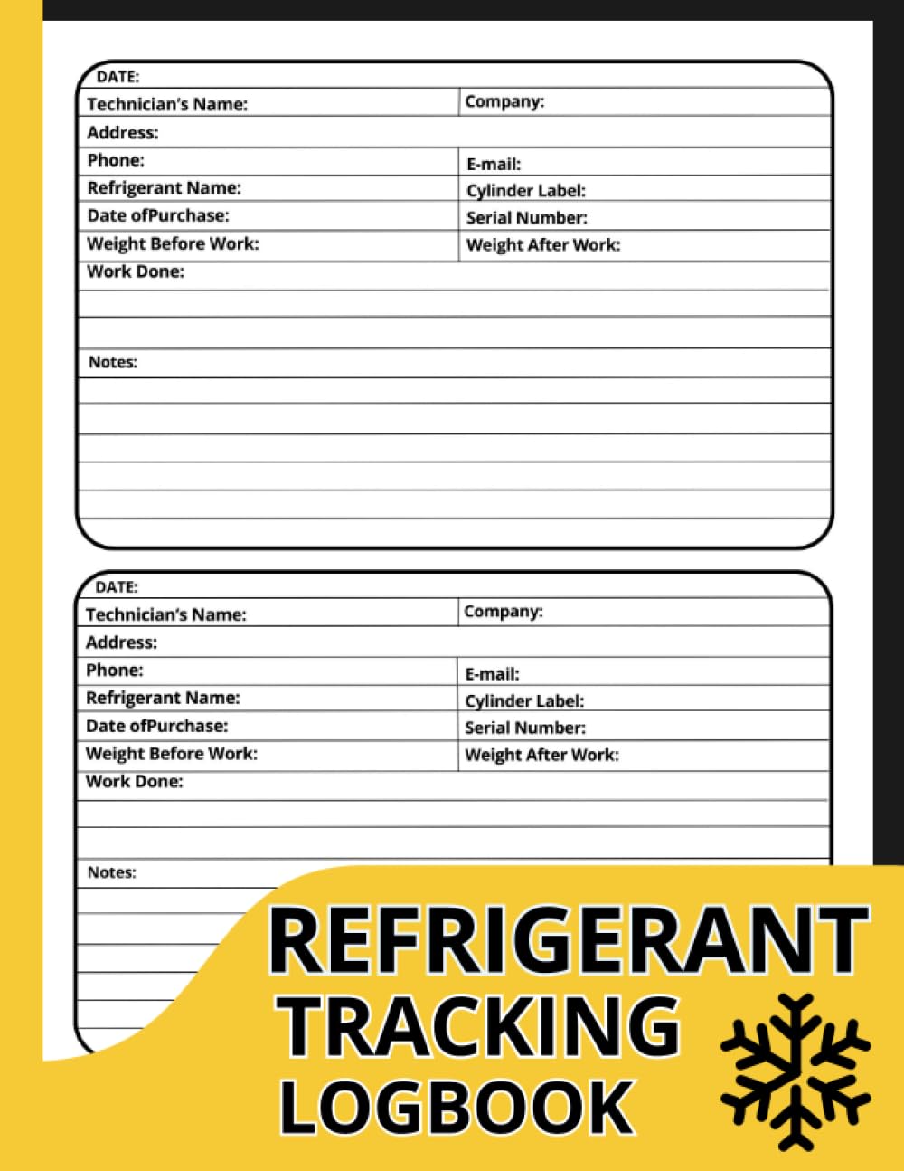 Refrigerant Tracking Log Book: HVAC Technician Refrigerant LogBook: Refrigerant Tracker Book for Hvac Technicians, Tech Guys