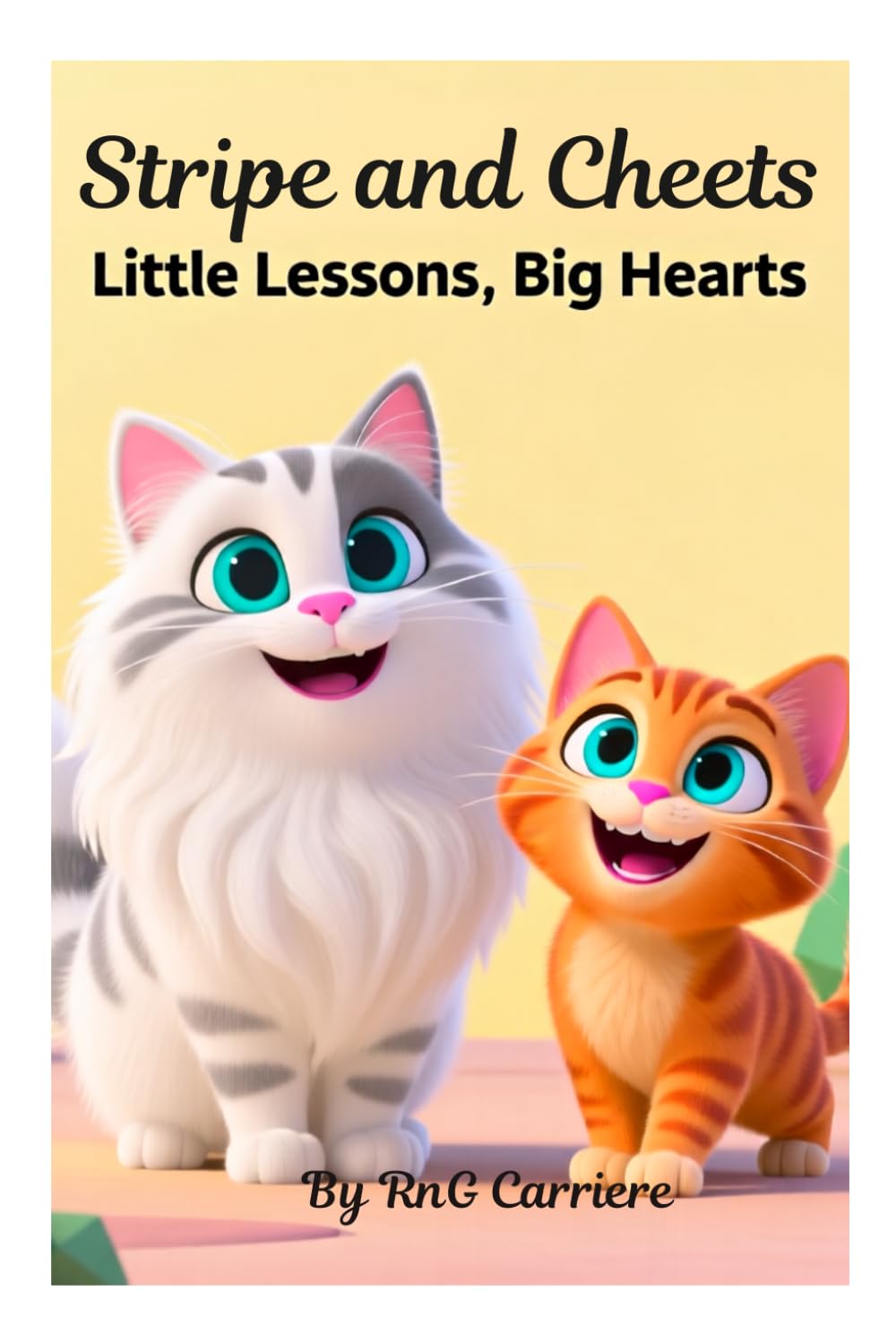 Stripe & Cheets: Little Lessons, Big Hearts