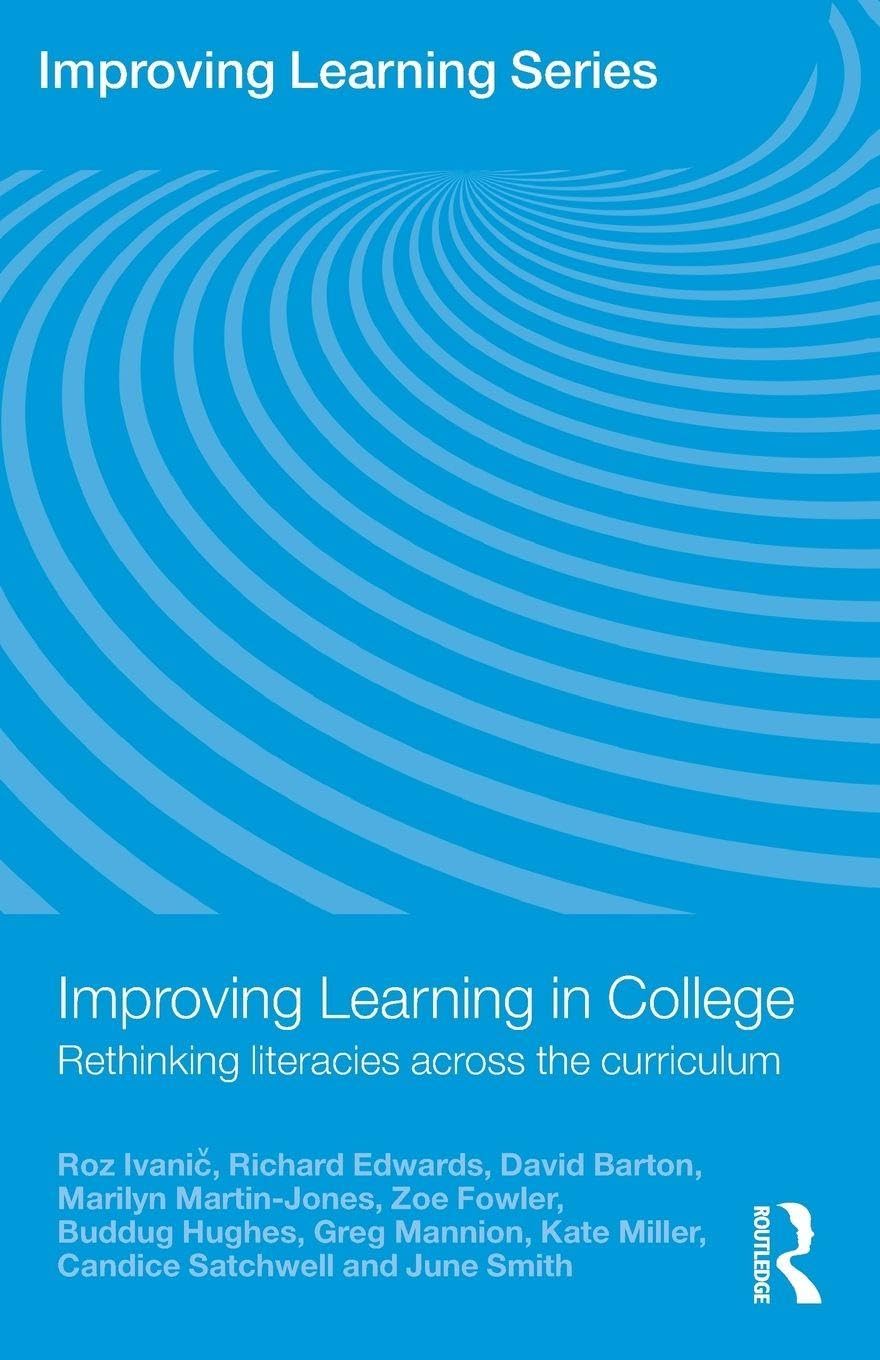 Improving Learning in College by Roz Ivanic, Richard Edwards,... - 9780415469128