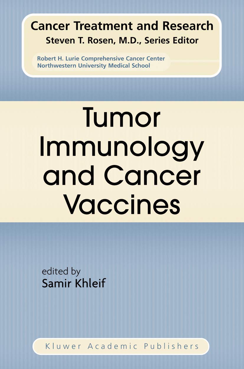 Tumor Immunology and Cancer Vaccines (Cancer Treatment and Research, 123)