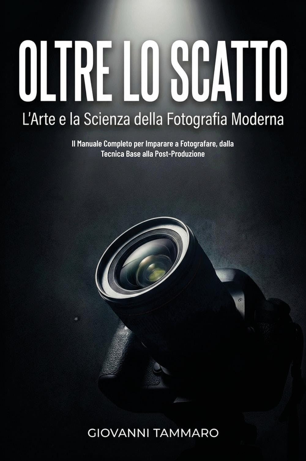 Oltre lo Scatto: L'Arte e la Scienza della Fotografia Moderna