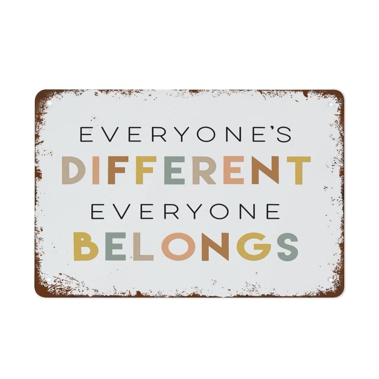 Vintage Metal Tin Sign Everyone‘S Different Everyone Belongs Diversity Wall Art Classroom Decor Be Kind Metal Signs For Home Kitchen Bar Cafe Garage Coffee Wall Decor for Women Men 8 X 12 Inch