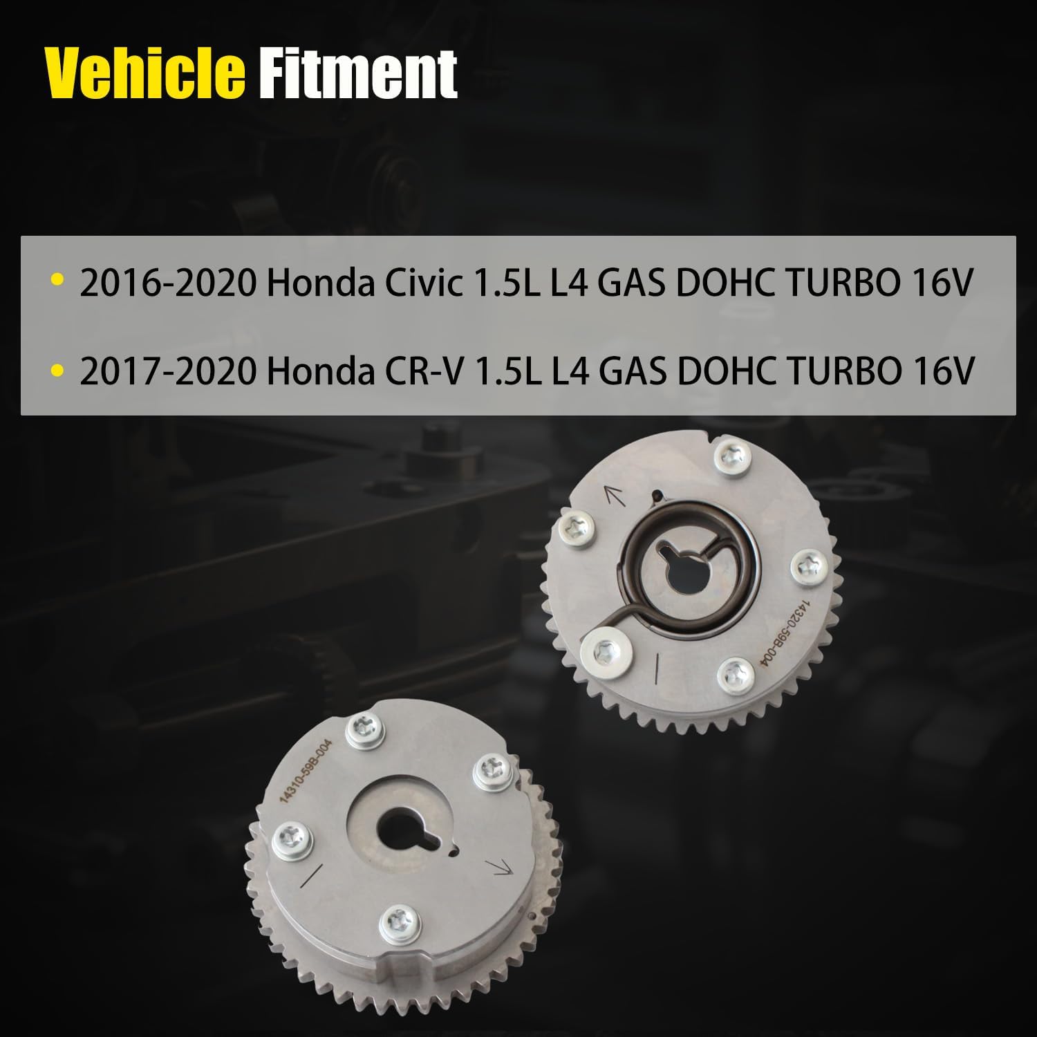 Intake and Exhaust Variable Valve Timing (VVT) Sprocket Gear Camshaft Adjuster Fit for 2016-2020 Honda Civic for 2017-2020 Honda CR-V 1.5L 1432059B004 1431059B004