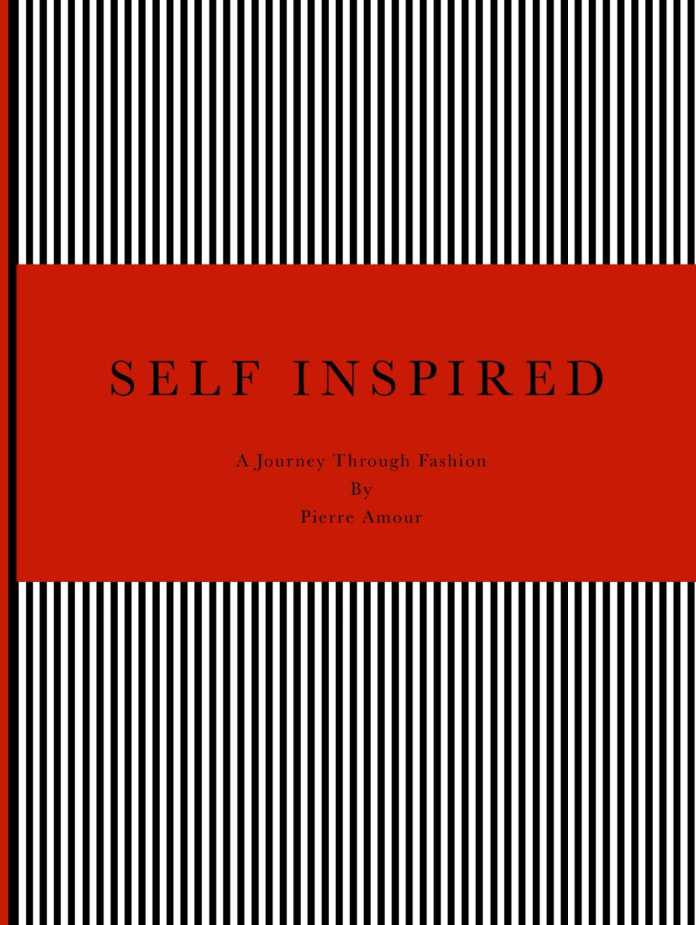 SELF INSPIRED: A Journey Through Fashion, Creativity, and Personal Expression