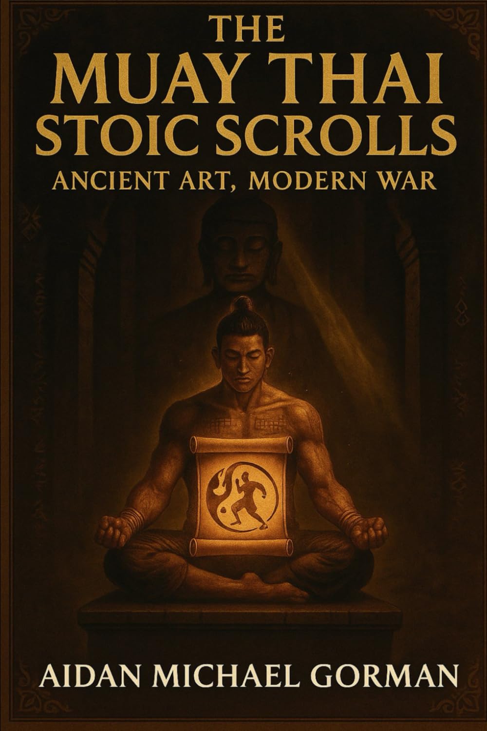 The Muay Thai Stoic Scrolls      Paperback – Large Print, June 11, 2025