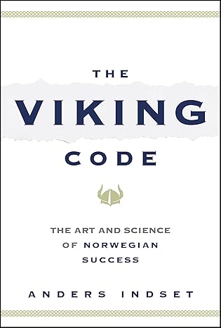 The Viking Code: The Art and Science of Norwegian Success-Wow! eBook