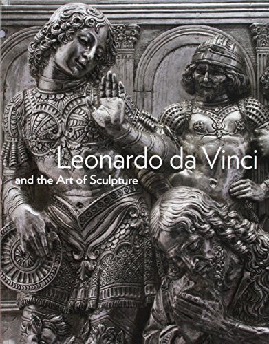 Leonardo Da Vinci and the Art of Sculpture [Italian] 1932543325 Book Cover