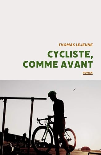Cycliste, comme avant