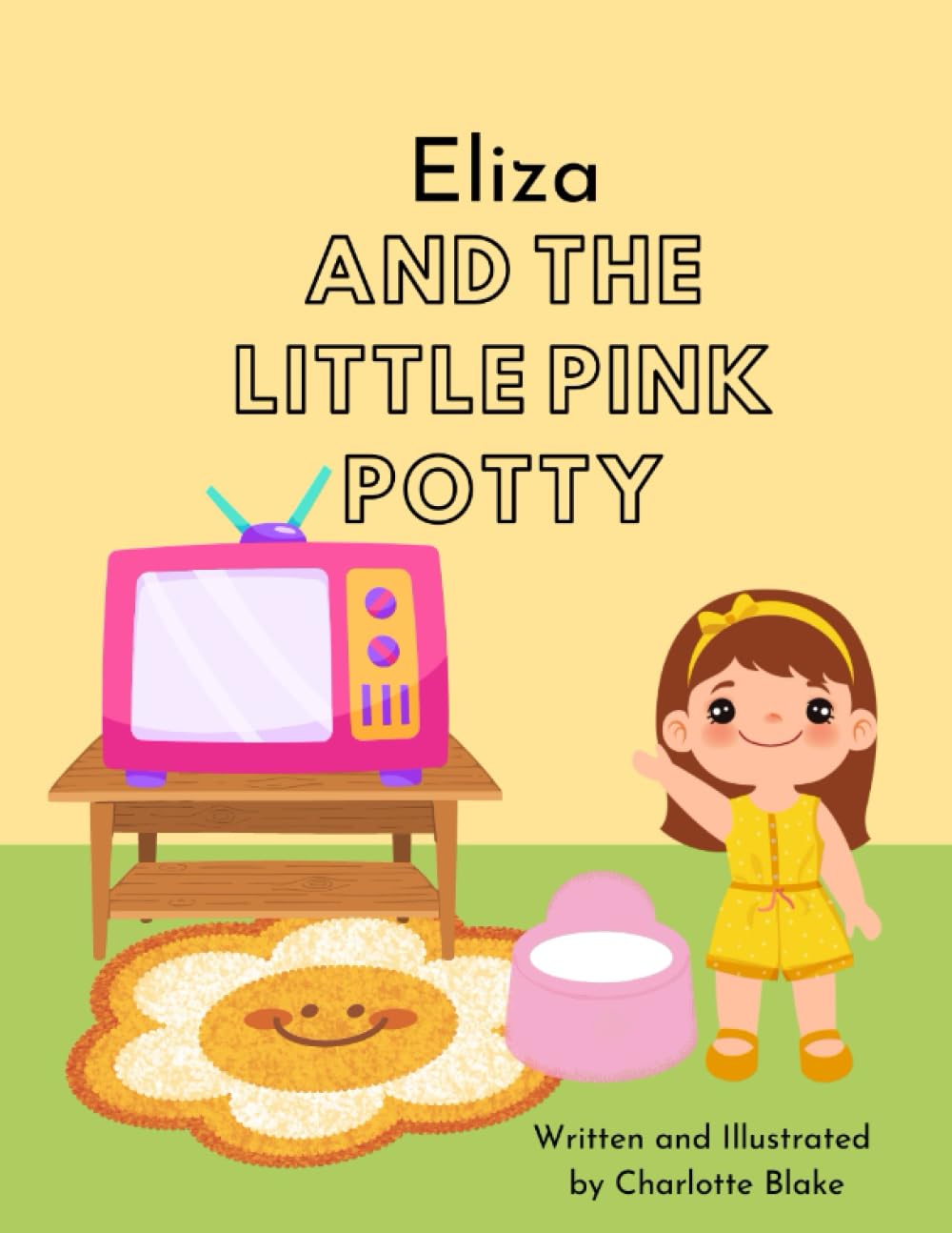 Eliza and the Little Pink Potty (Lewis and Eliza First Day)
