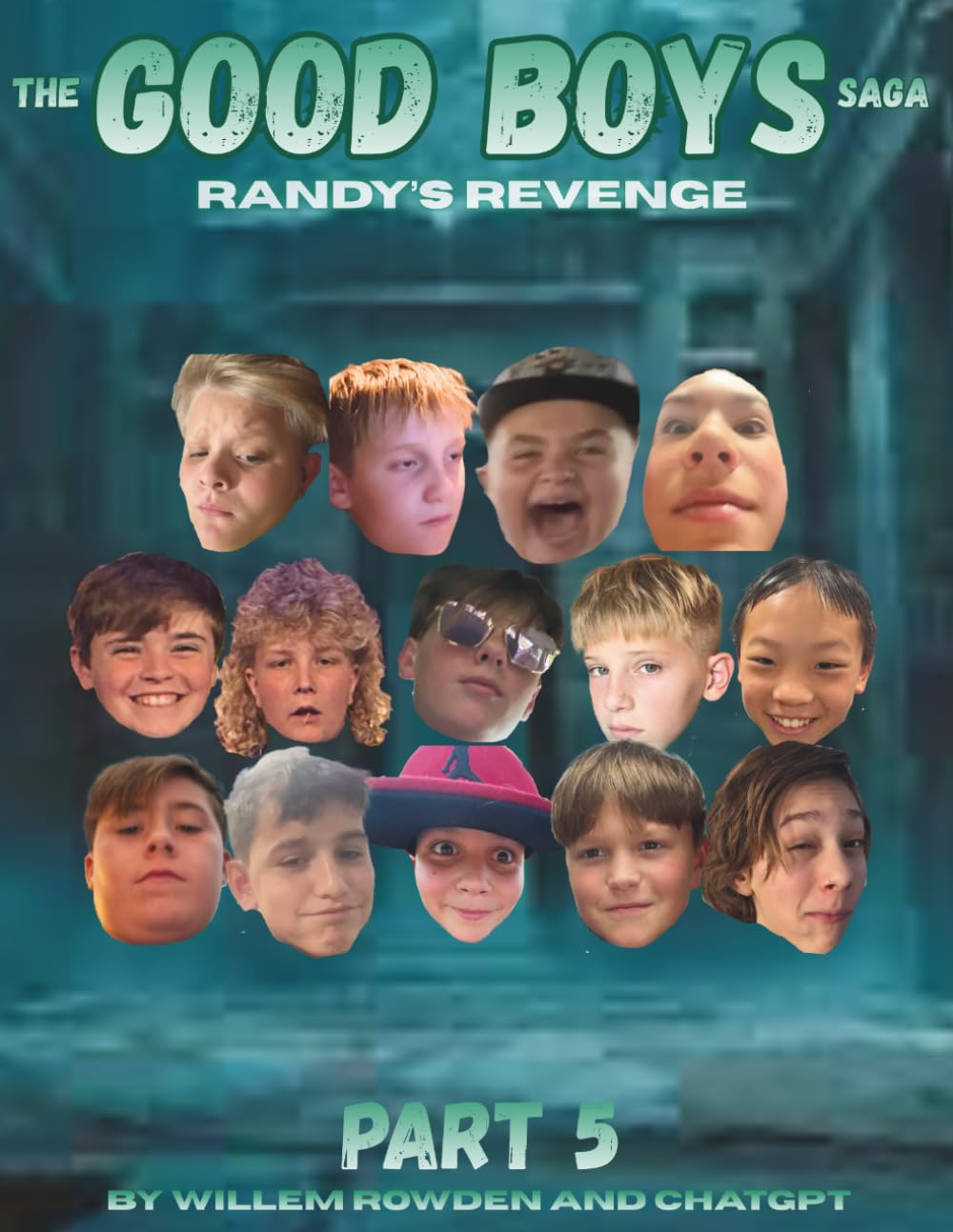 The Good Boys Saga | Part 5: Randy's Revenge