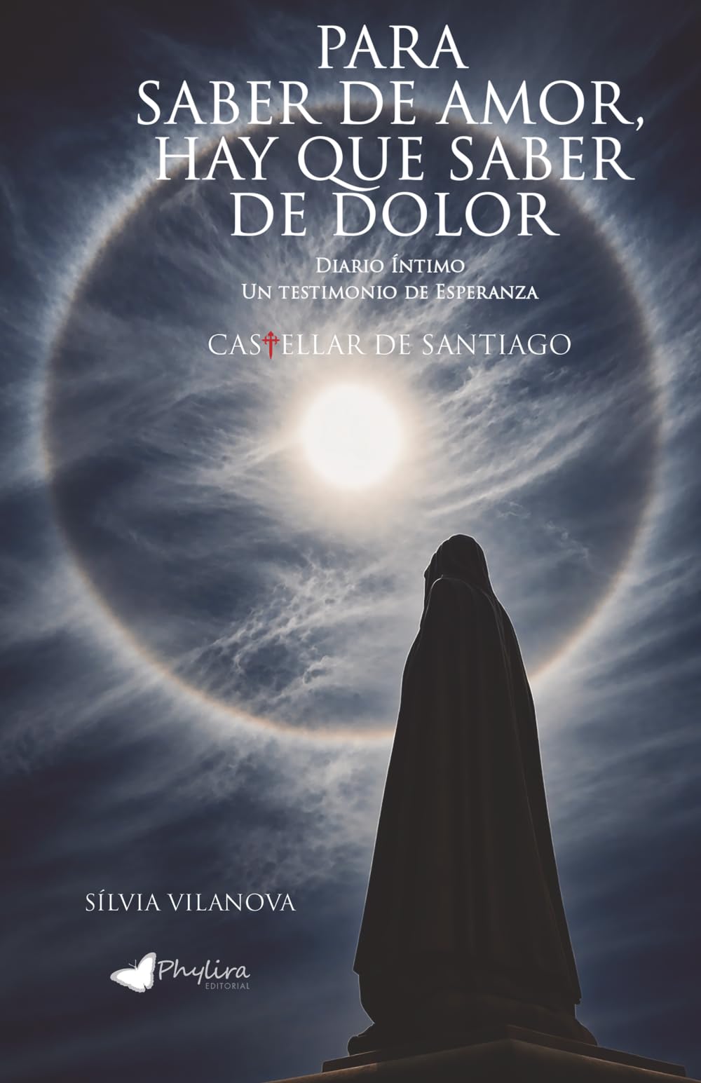 Para saber de amor, hay que saber de dolor: Diario íntimo, un testimonio de esperanza