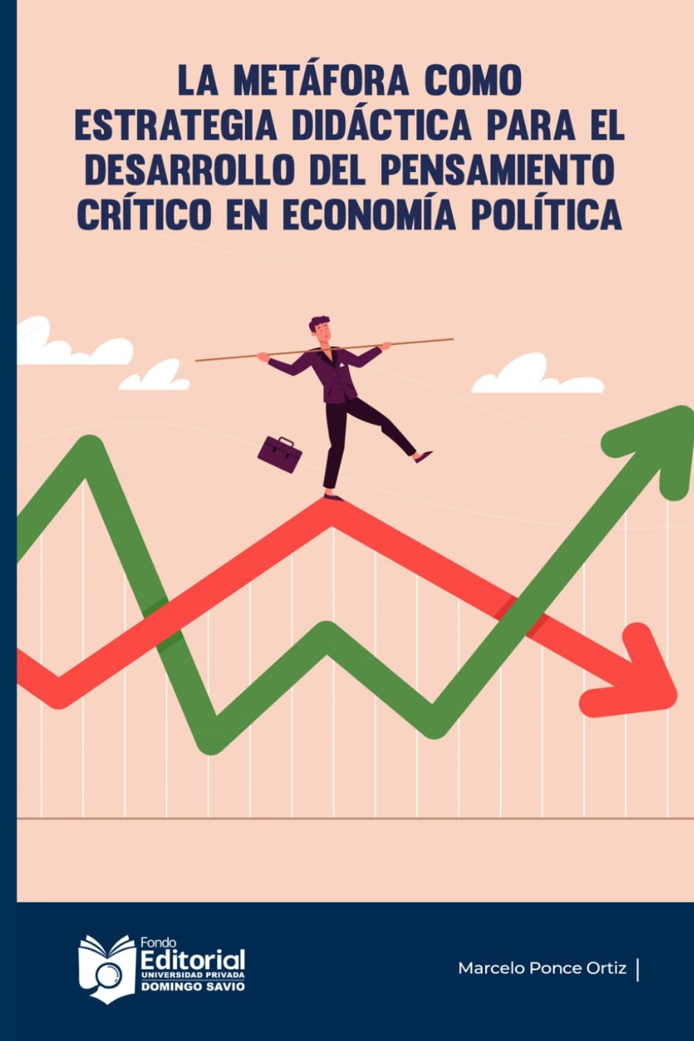 La Metáfora como Estrategia Didáctica para el desarrollo del pensamiento Crítico en Economía Política