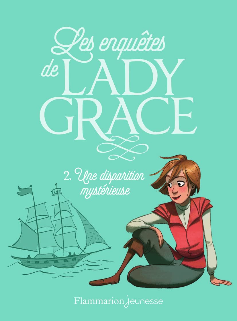 Les enquêtes de Lady Grace: Une disparition mystérieuse (2)