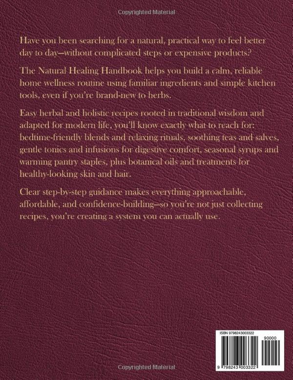 The Natural Healing Handbook: The Herbalist’s Collection of Ancient Natural Remedies & Simple Herbal Recipes to Nurture Everyday Wellness & Vitality - Image 2