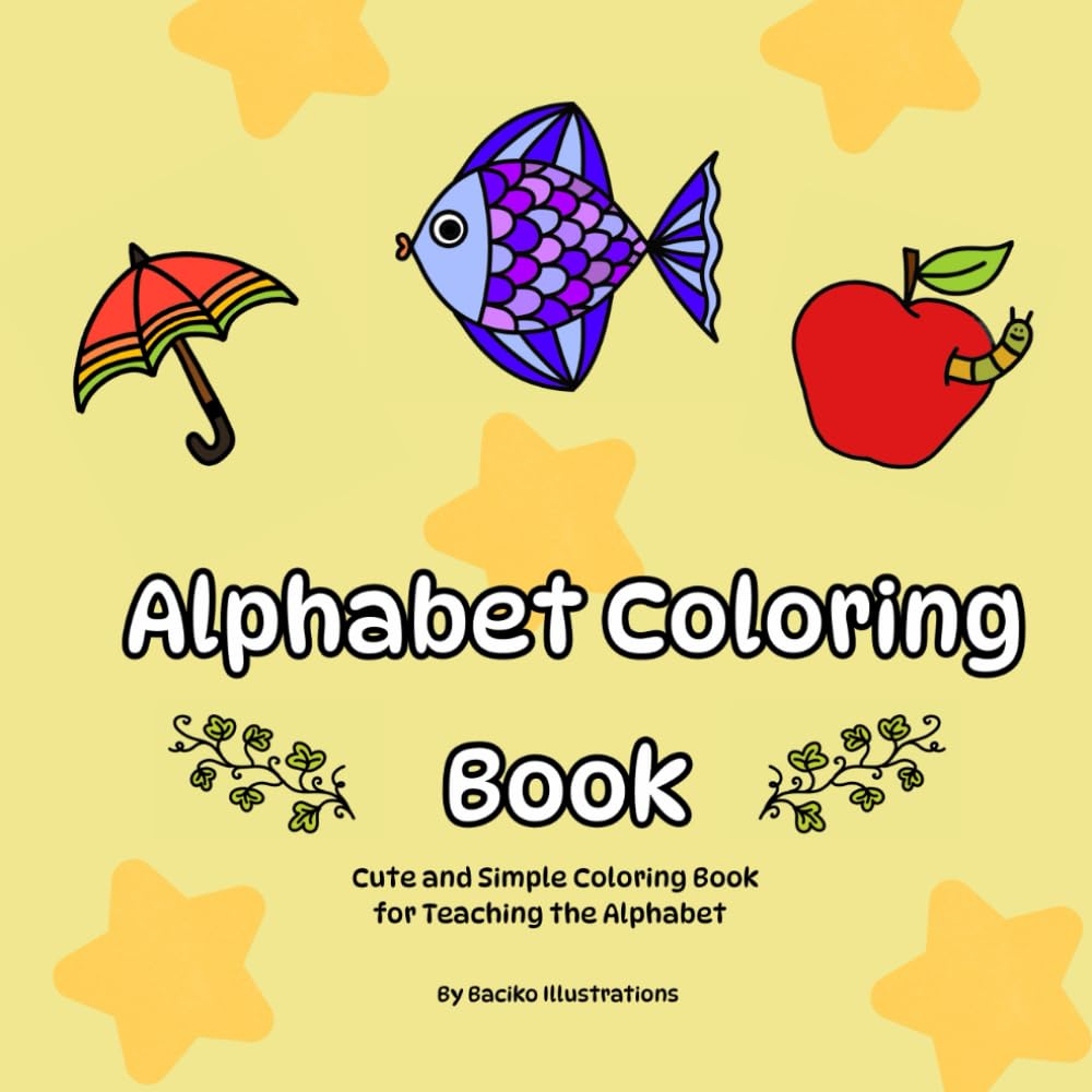 ABC Alphabet Coloring Book for Kids: Cute & Simple Coloring Book for Teaching the Alphabet
