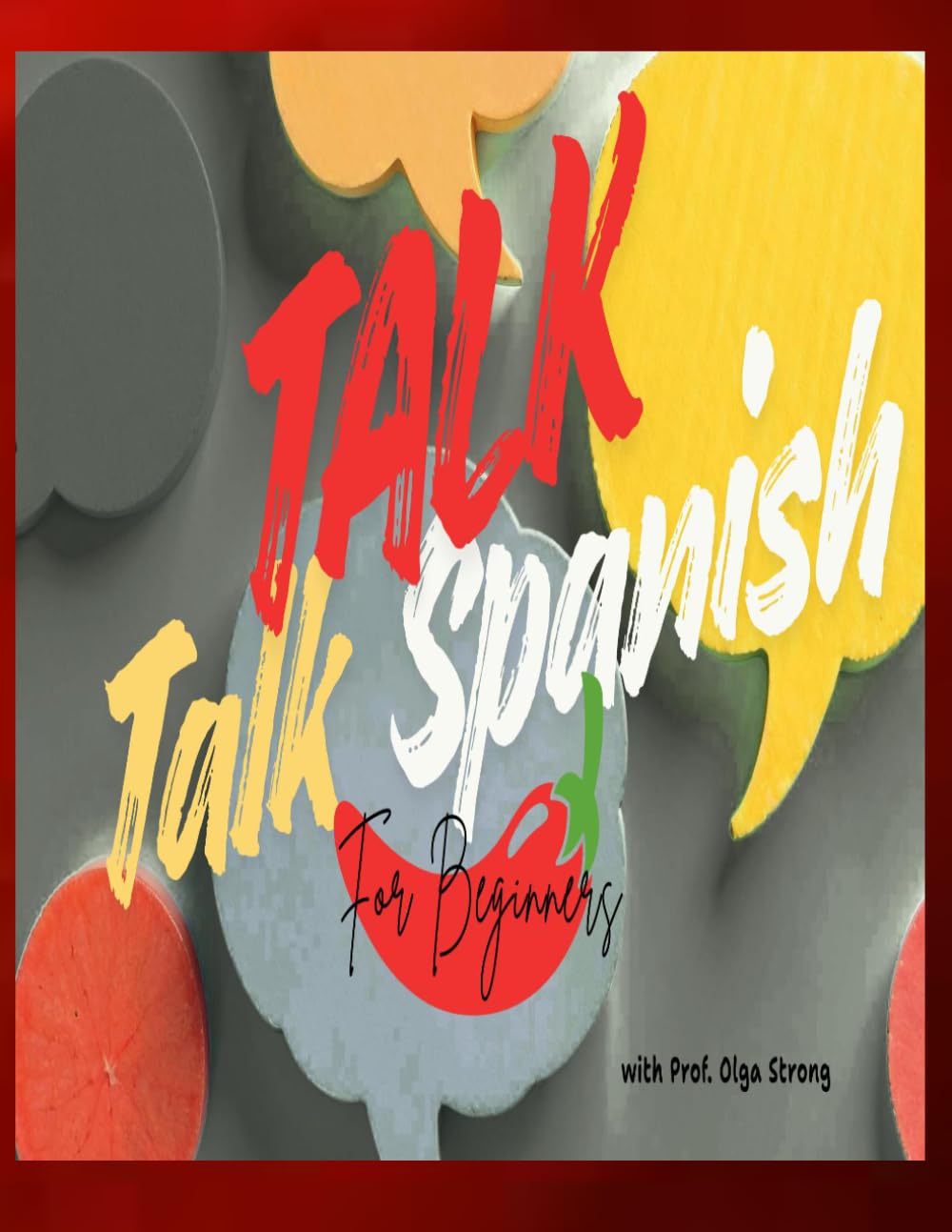 TALK TALK SPANISH: for Beginners 1