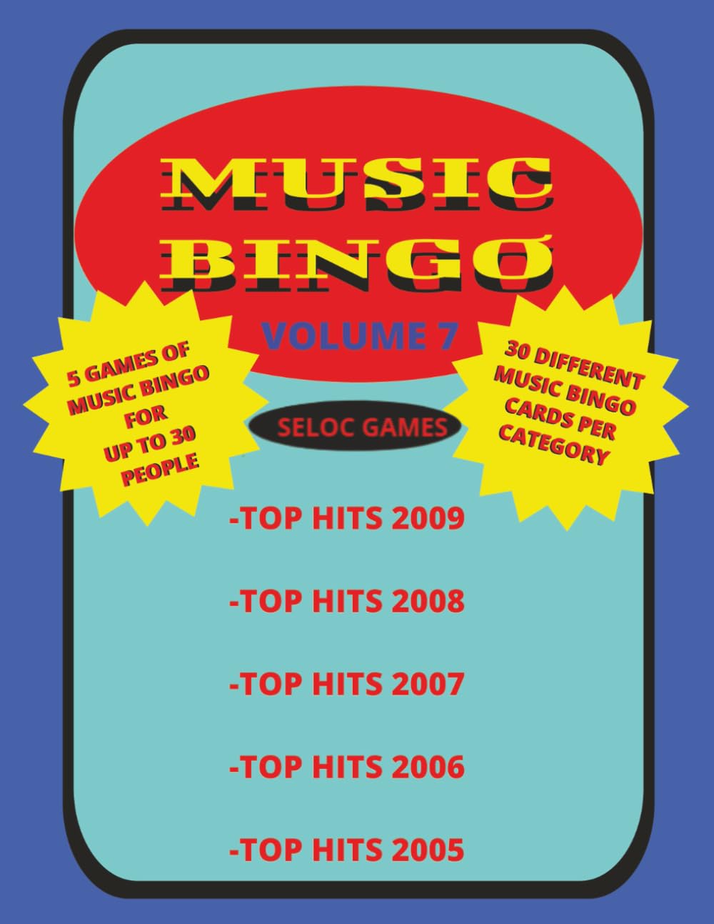 MUSIC BINGO GAME: VOLUME 7 (MUSIC BINGO SELOC GAMES)