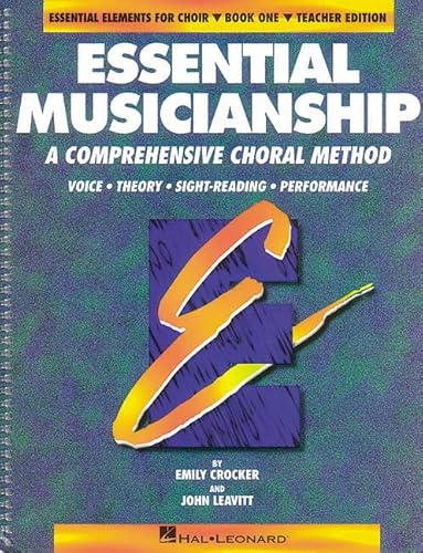 Essential Musicianship: A Comprehensive Choral Method (Eu-LDC Trade and Capital Relations Series), Teacher Edition