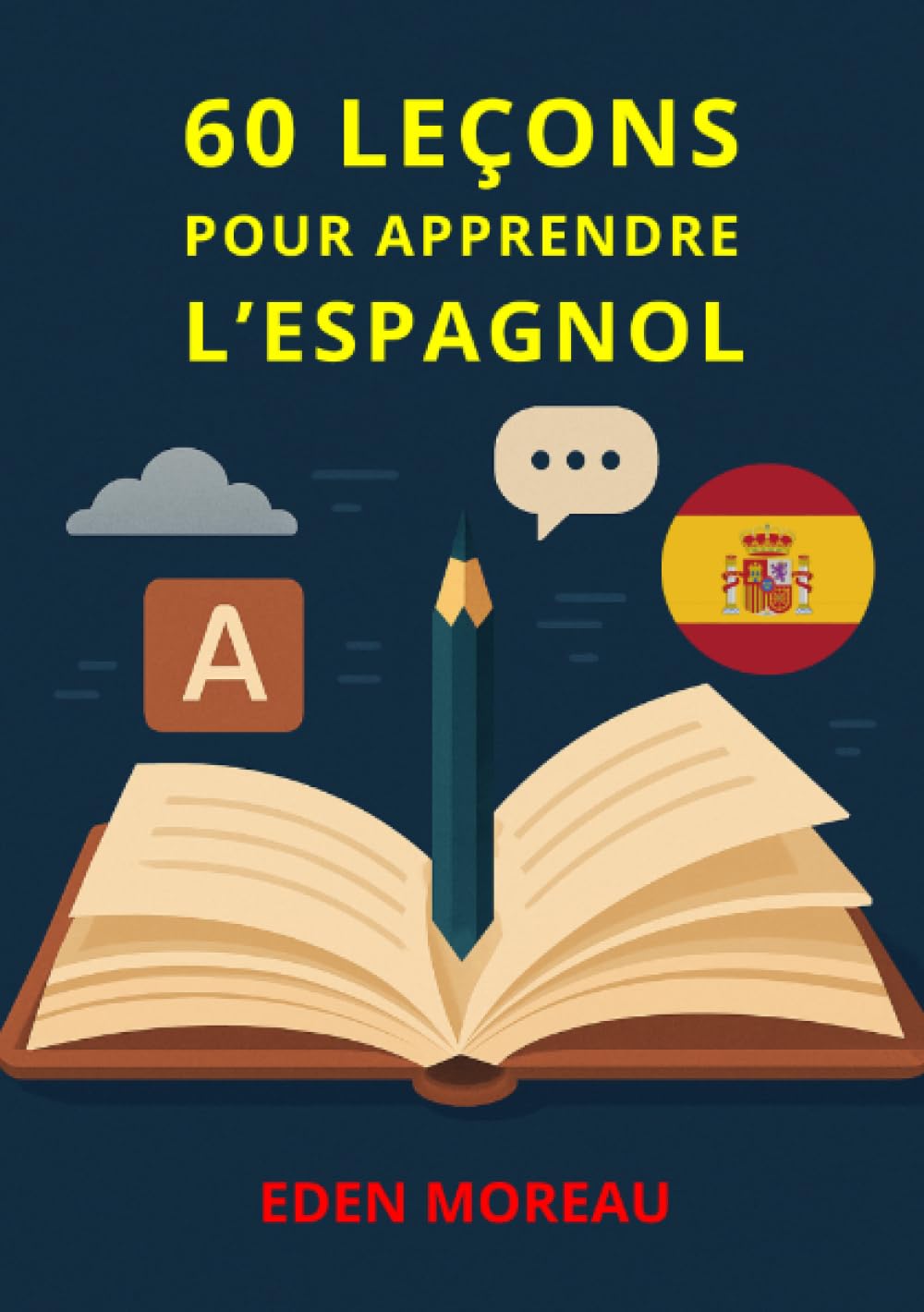 60 Leçons pour Apprendre l'Espagnol