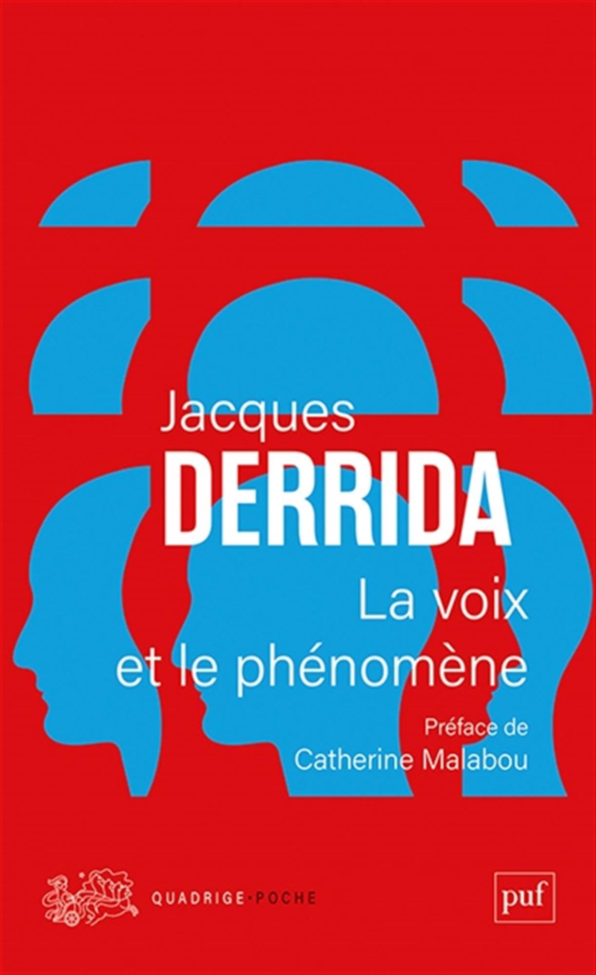 La voix et le phénomène: Introduction au problème du signe dans la phénoménologie de Husserl