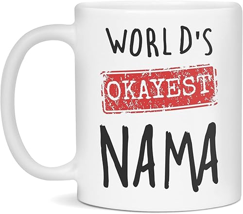 World's Okayest Nama Mug - Worlds Okayest - Funny Mug, 11-Ounce White