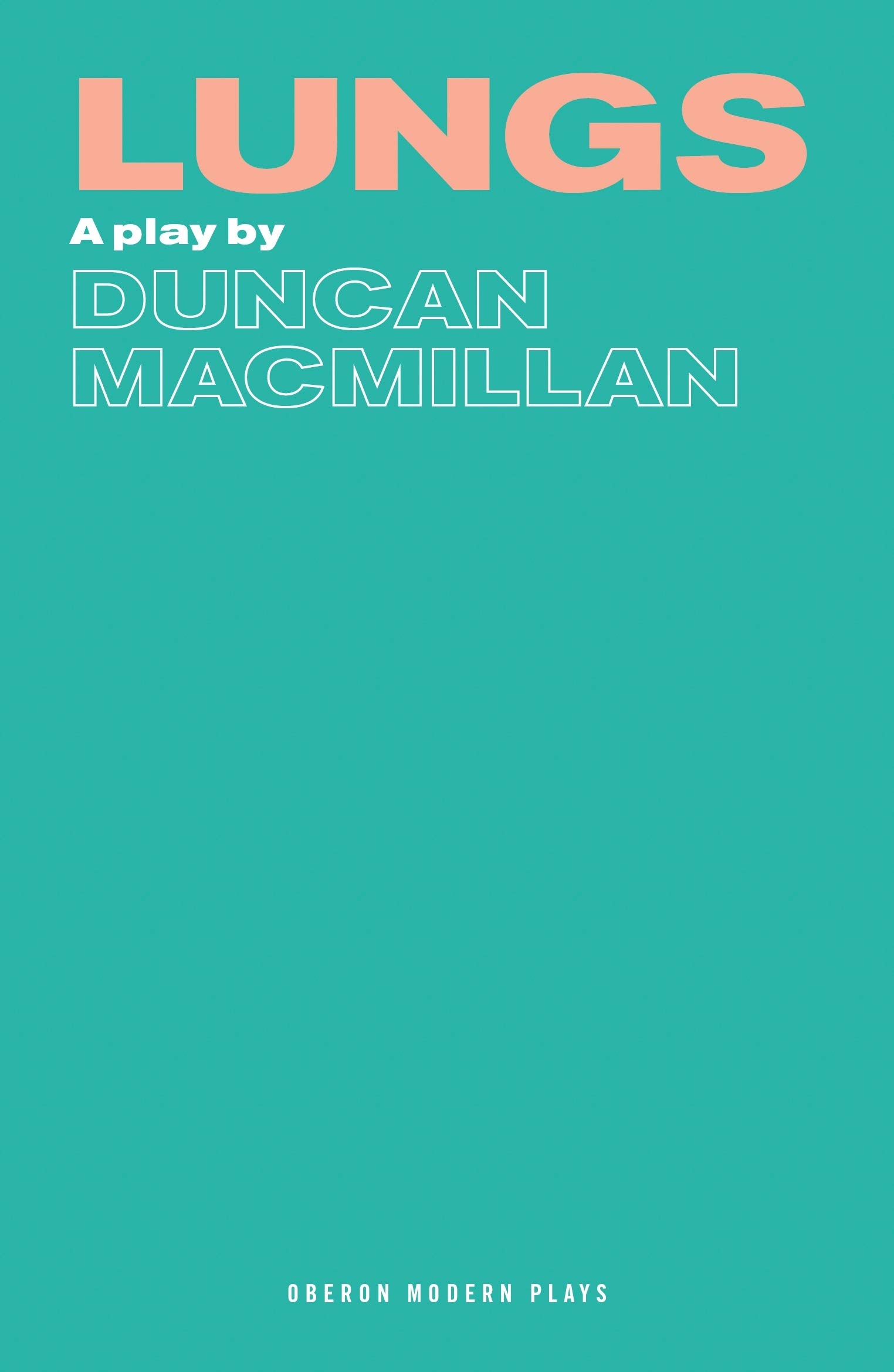 Buy Lungs (Modern Plays) — BookShops.in