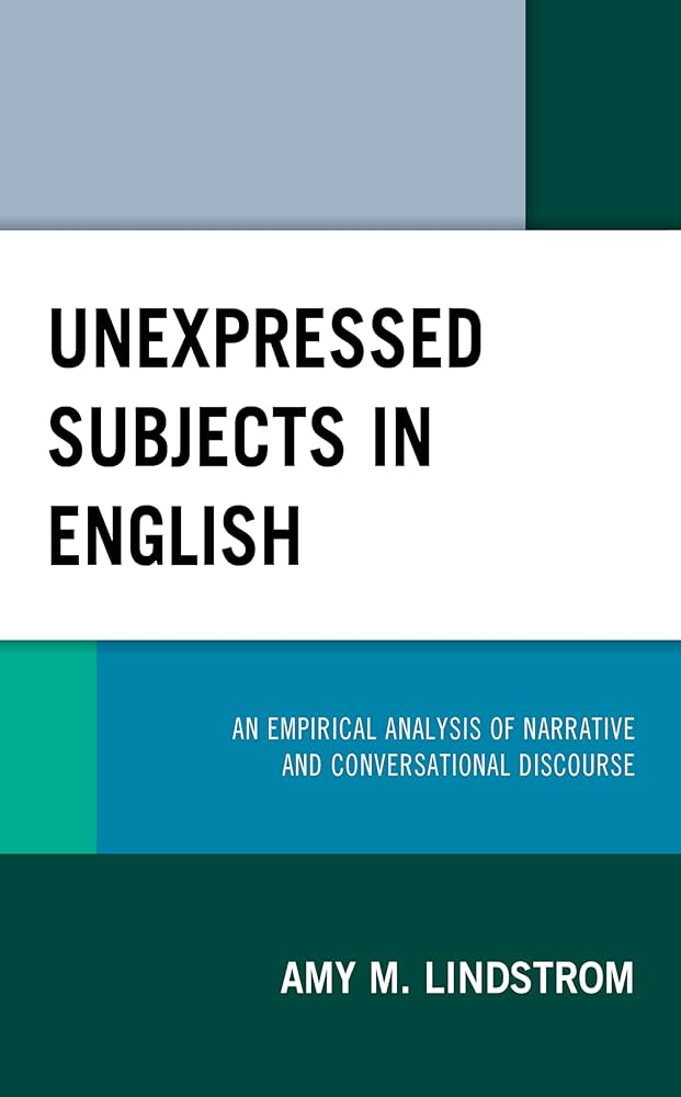 洋書 UNEXPRESSED SUBJECTS IN ENGLISH Amazon | Unexpressed Subjects in English: An Empirical