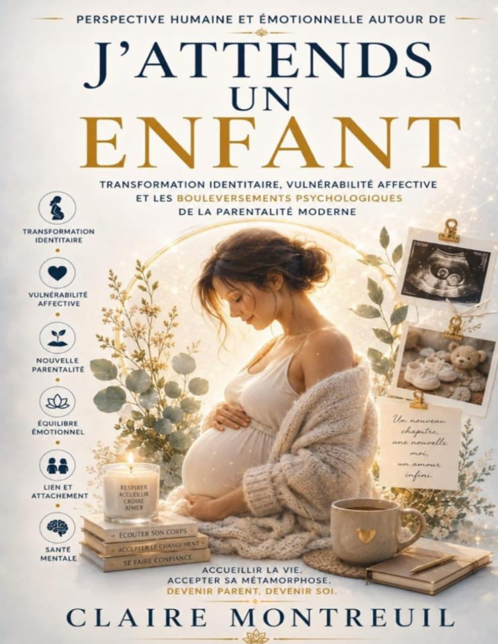 Perspective humaine et émotionnelle autour de J’attends un enfant: Transformation identitaire, vulnérabilité affective et les bouleversements psychologiques de la parentalité moderne