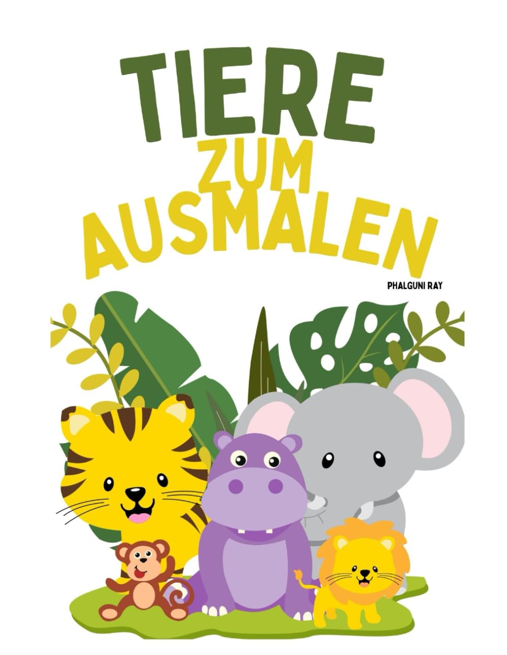 Tiere zum Ausmalen (Meine Malwelt)
