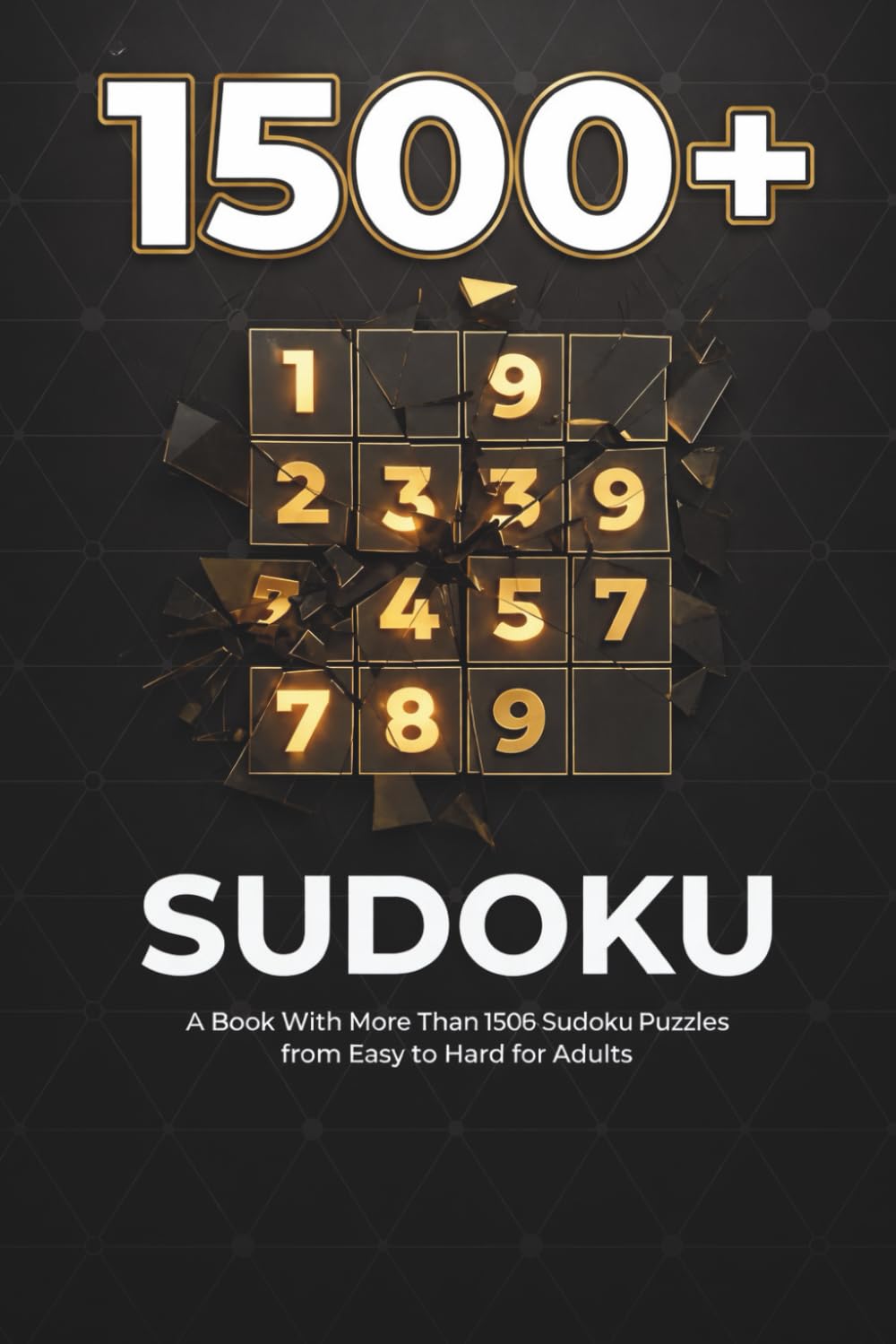 1500+ Sudoku Puzzles Easy to Hard for Adults