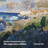 Els compositors oblidats (L'Escola catalana del piano)