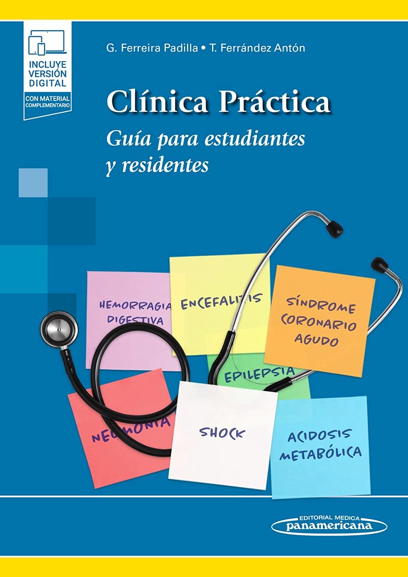 CLINICA PRACTICA: Guía para estudiantes y residentes