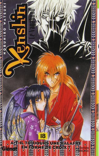 Télécharger Kenshin le vagabond - Tome 18: As-tu toujours ta cicatrice en X ? PDF