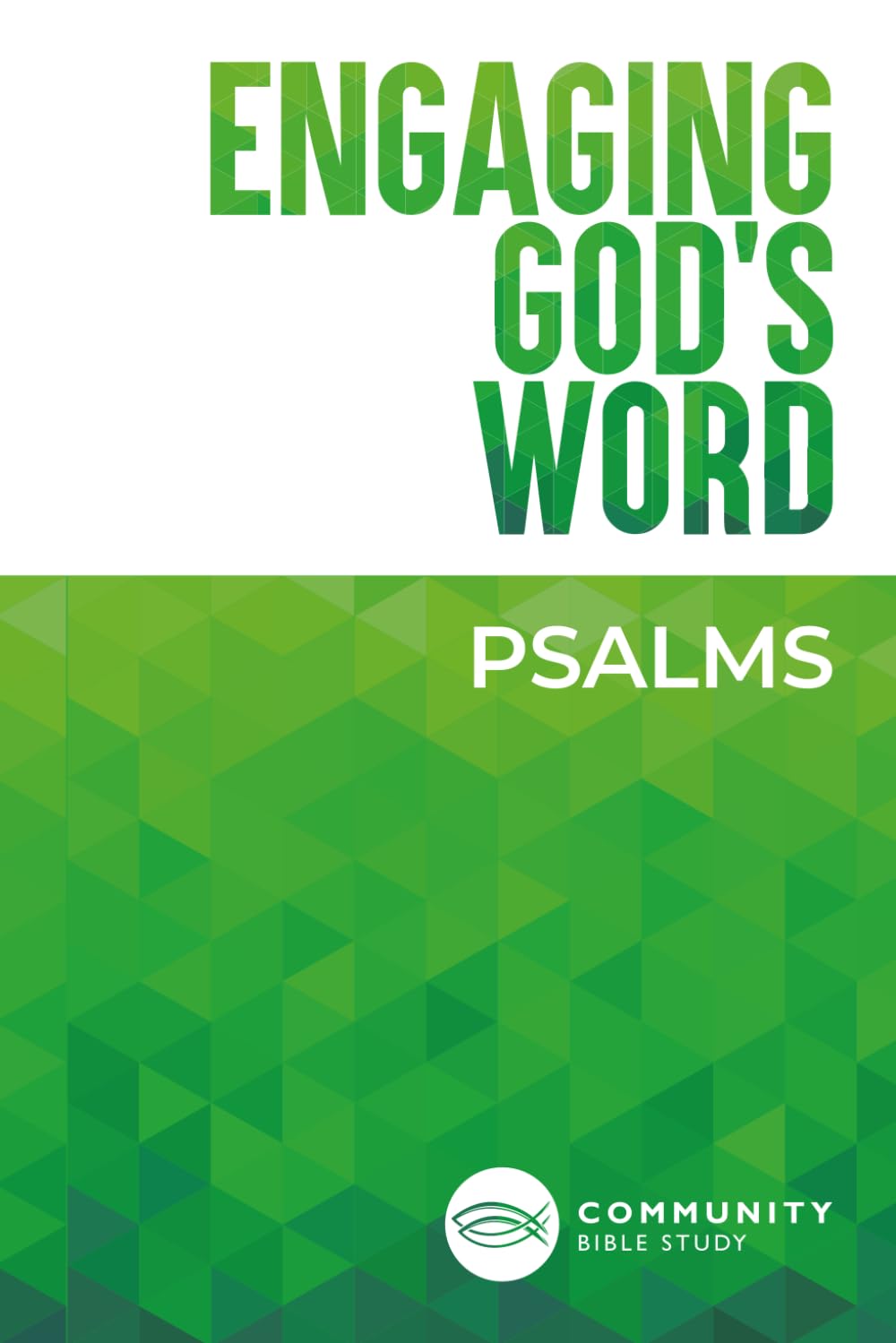 Engaging God's Word: Psalms