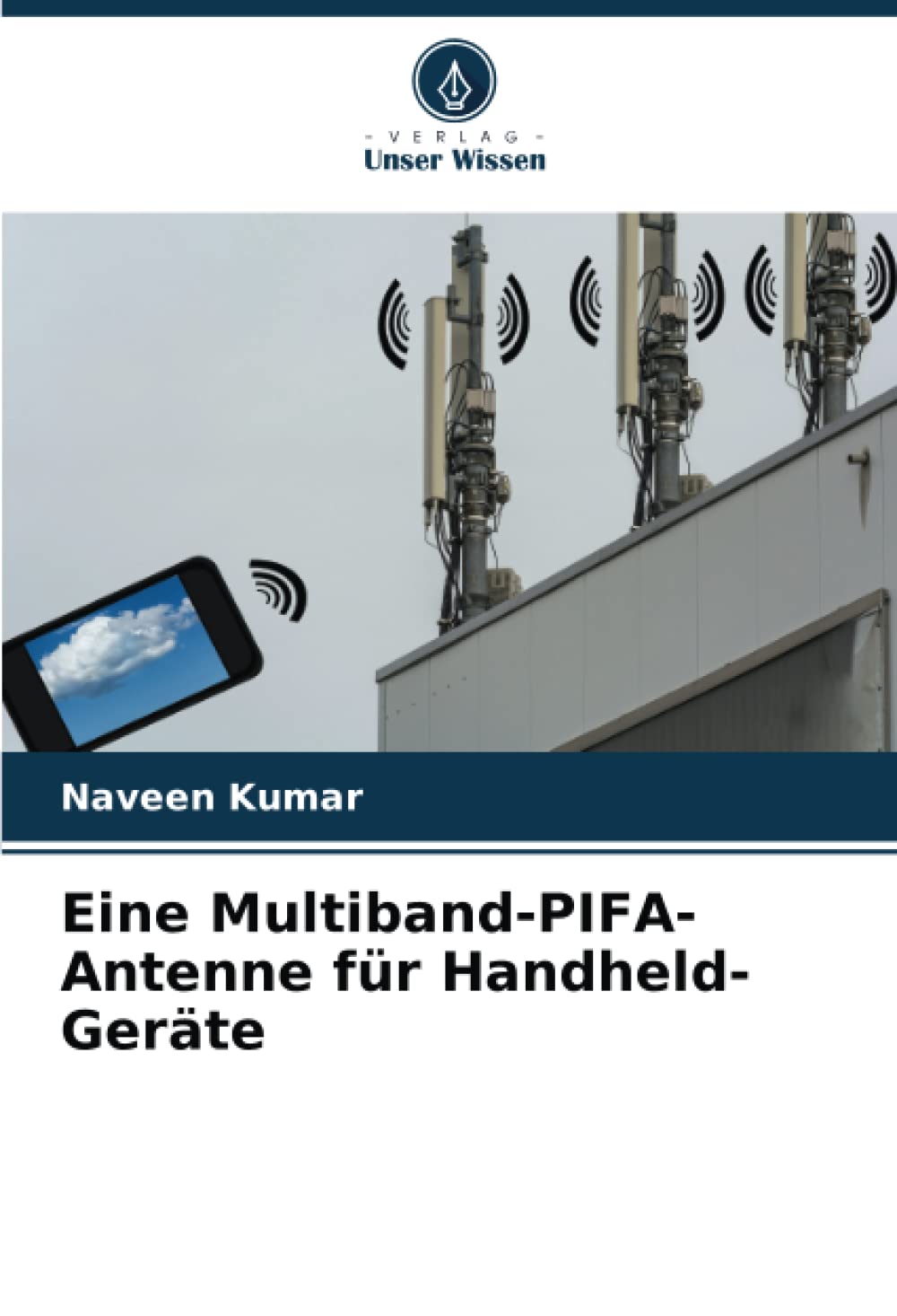 Eine Multiband-PIFA-Antenne für Handheld-Geräte