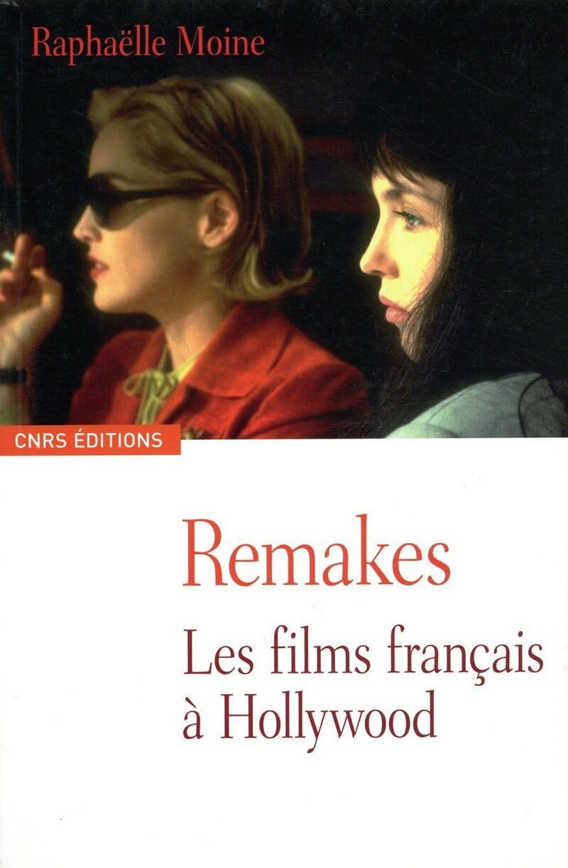 Remakes: Les films français à Hollywood