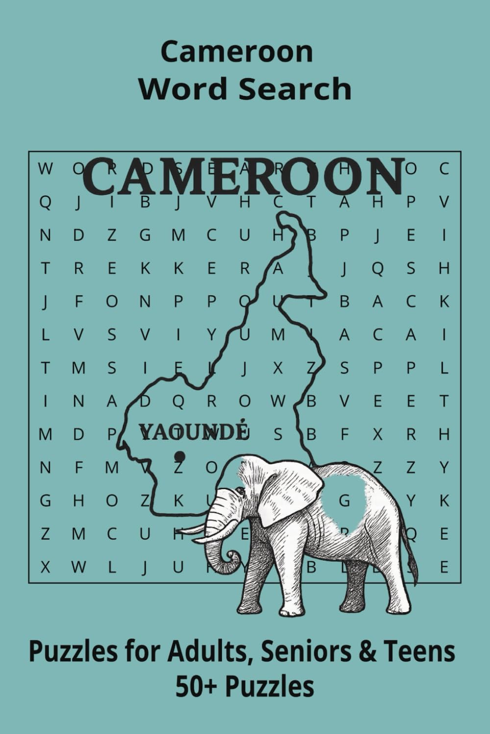 Country Cameroon Word Searches: Puzzle Book (6x9”, 111 pages, 50+ Puzzles,… Gift for ;Travellers, Study, during Vacation, Holiday or Time to Relax