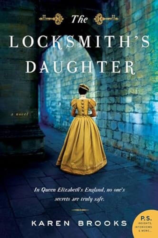 THE LOCKSMITH'S DAUGHTER: A Novel-Karen Brooks