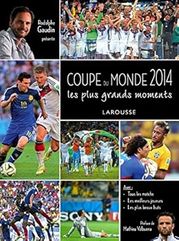 Hardcover Coupe du Monde 2014 - Les plus grands moments [French] Book