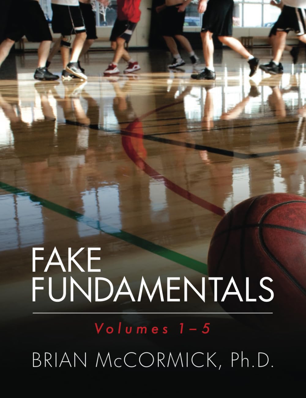 Fake Fundamentals: Volumes 1-5