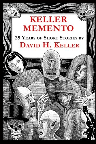 Keller Memento: 25 Years of David H. Keller